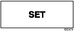 “SET” Indicator Light (if equipped)